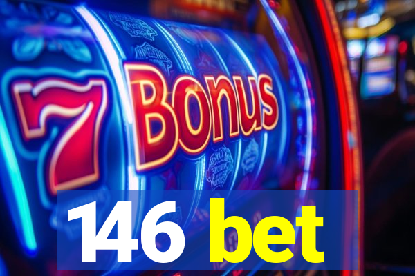 146 bet